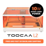 NEW: TOOCAA L2 (10W) LASER ENGRAVER & CUTTER